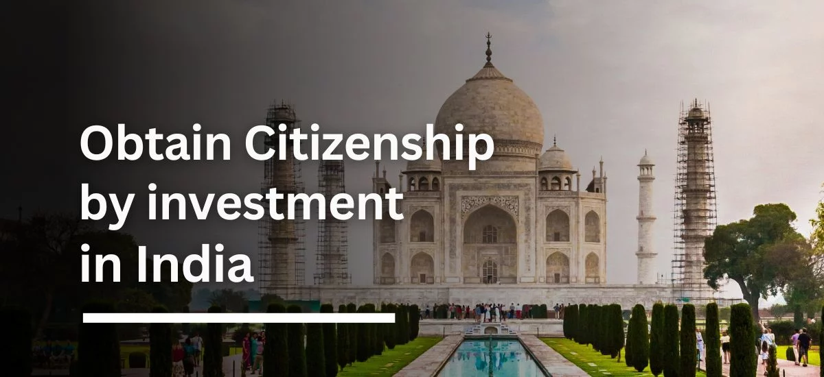 Indian Citizenship by Investment